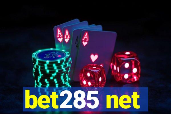 bet285 net